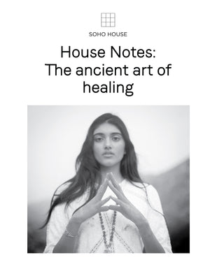 Soho House House Notes